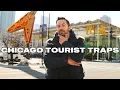 CHICAGO S WORST TOURIST TRAPS What NOT to do in CHICAGO - Travel Tips from a Local 4K Vlog
