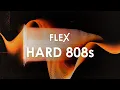 Download Lagu FLEX Pack | Hard 808s