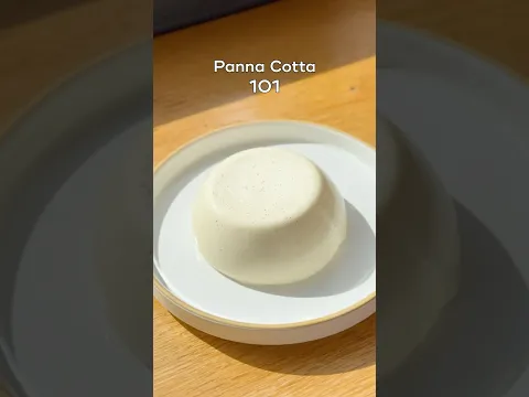 Panna Cotta 101