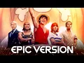 Download Lagu One Piece Live Action Soundtrack - I'm Gonna Be King Of The Pirates / We Are | EPIC VERSION