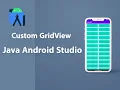 Custom GridView Java Android Studio 2024