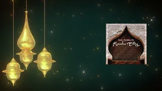 ramadan instrumental music lux inspira ramadan story continuous mix 