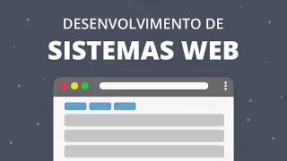 Como iniciar no desenvolvimento de Sistemas Web