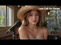 Download Lagu Last call for Roses