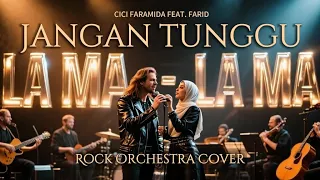 dont wait too long cici faramida feat farid rock orchestra cover duet version