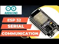 ESP32 Serial Communication Basic Programming Tutorials For Beginner