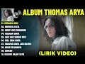 Download Lagu DERMAGA BIRU - THOMAS ARYA FULL ALBUM TERBAIK (LIRIK VIDEO) BERBEZA KASTA - LAGU MELAYU TERBARU 2025