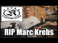 Rest In Peace Marc Krebs