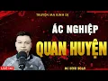 Download Lagu ÁC NGHIỆP QUAN HUYỆN - Truyện Ma Có Thật | Tuyển Tập Truyện Ma Kinh Dị Hay Nhất
