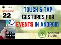 How to add Gestures in Android Studio Basics of Gestures in Android Event Handling Tutorial-22