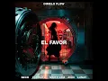 El Favor (feat. Nicky Jam, Farruko, Sech & Zion) - Dimelo Flow