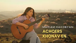 Mariam Hakobyan - Achqers Khonav En