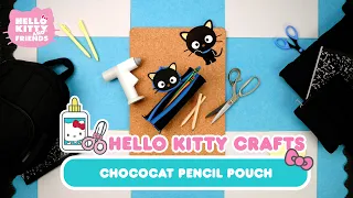 Chococat Pencil Pouch | Hello Kitty Crafts
