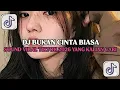 Lagu DJ DIRIKU HANYA INSAN BIASA || DJ BUKAN CINTA BIASA FEBRY REMIX VIRAL TIKTOK 2026 YANG KALIAN CARI !