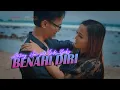 Download Lagu Anteng Hari ft. Indri Barbie - BENAHI DIRI || Cipt. Bije Patik || SLOW ROCK INDO TERBARU​