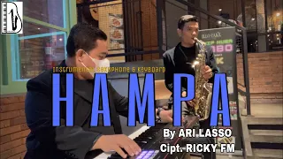 Download Ari Lasso - Hampa || Cover Instrumental Saxophone \u0026 Keyboard || Live Record Ngamen Reguleran MP3