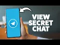 How To View A Secret Chat On Telegram 2026 iPhone Android