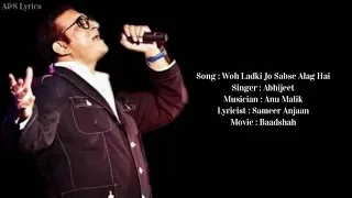 Download Woh Ladki Jo Sabse Alag Hai Full Song With Lyrics by Abhijeet MP3