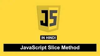 JavaScript String Slice Method in Hindi Tutorial 11
