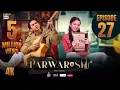 Download Lagu Parwarish Episode 27 | Aina Asif | Samar Jafri | 8 JULY 2025 | ARY Digital Drama