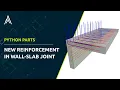 PythonParts New reinforcement in Wall-Slab Joint PythonPart