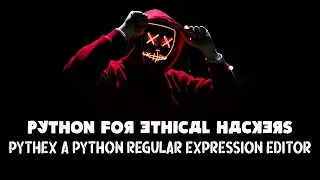 Python For Ethical Hackers - Regular Expressions Regex