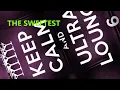 The Sweetest Taboo - Sade´s song - Keep Calm and Ultra Lounge