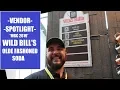 Wild Bills Soda - Vendor spotlight series