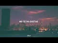 No Te Va Gustar || A Las Nueve (lyrics)