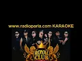 NO HEMOS MUERTO - ROYAL CLUB KARAOKE