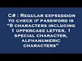 C Regular expression to check if password is 8 characters including 1 uppercase letter 1 specia