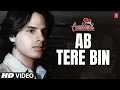 Ab Tere Bin Jee Lenge Hum (Full Song) | Aashiqui