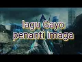 Download Lagu Lagu Gayo penanti imaga
