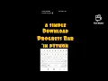 how to make a simple download progress bar in python