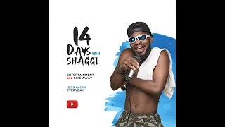 14 days with shaggi day 7 boredom101