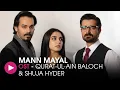 Download Lagu Mann Mayal | OST by Qurat-ul-Ain Balouch \u0026 Shuja Hyder | HUM Music