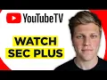 How to Watch SEC Plus on YouTube TV 2026