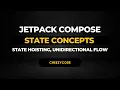 Android Jetpack Compose State Concept - Hoisting Unidirectional Flow CheezyCode Hindi