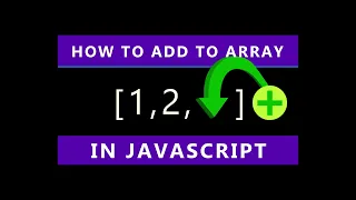 JavaScript How To Add To An Array js