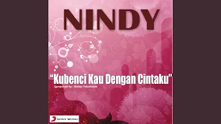 Download Kubenci Kau Dengan Cintaku MP3