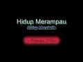 Download Lagu Hidup merampau by.antonius pilus