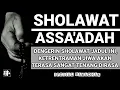 Download Lagu SHOLAWAT PENYEJUK HATI - Sholawat Assa'adah - Azka Banjari Version || Lirik Basmara FM