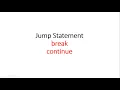 break continue Jump Statements - Python for Beginners Class 12