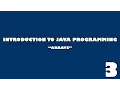 Introduction to Java Programming Episode 3 Arrays