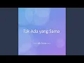 Download Lagu Tak Ada yang Sama