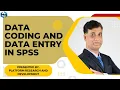 Data Coding and Data Entry in SPSS