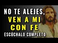Lagu DIOS TE DICE, NO TE ALEJES, VEN A MI, CON FE, MI PALABRA QUITA TU ANSIEDAD Y TE DA FE Y CONFIANZA