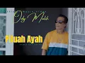 Download Lagu POP MINANG LEGEND PTUAH AYAH // ODY MALIK (Official Musik Video )