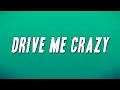 Download Lagu Zai1k - Drive Me Crazy (Lyrics)