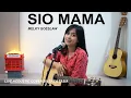 Download Lagu SIO MAMA - MELKY GOESLAW ( LIVE ACOUSTIC COVER BY SASA TASIA )
